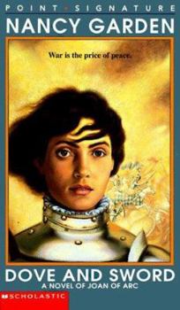Mass Market Paperback Dove and Sword: A Novel of Joan of Arc Book