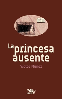 Paperback La princesa ausente [Spanish] Book