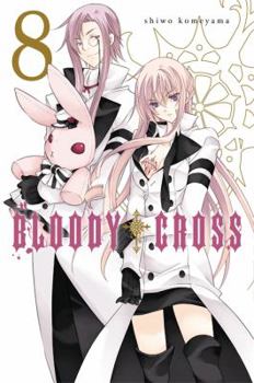 ブラッディ・クロス8巻 (デジタル版ガンガンコミックス) - Book #8 of the Bloody Cross