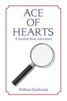 Paperback Ace of Hearts: A Scarlett Rose Adventure Book