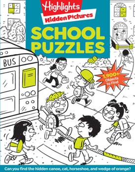 Paperback School Puzzles: Activity Book for Kids 6 and Up with Over 100 Puzzles Featuring Classrooms, Field Trips and More, Search and Find Over 1,900 Hidden Ob Book