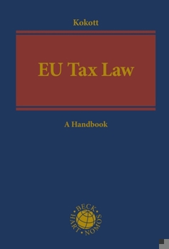 Hardcover EU Tax Law: A Handbook Book