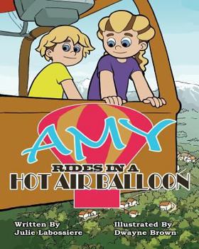 Paperback Amy Rides in a Hot Air Balloon Book