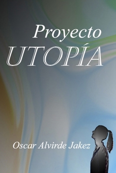 Paperback Proyecto Utopía [Spanish] Book