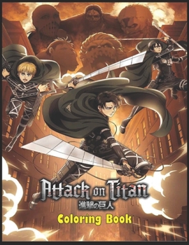 Paperback Attack On Titan Coloring Book: AOT Anime Coloring Books, High Quality Illustration For Fans Book