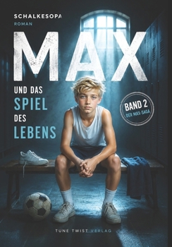 Paperback Max und das Spiel des Lebens [German] Book