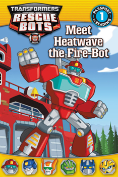 Paperback Meet Heatwave the Fire-Bot Book