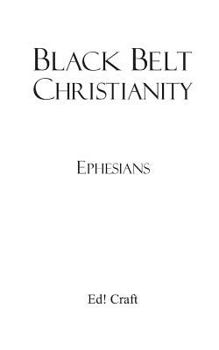 Paperback Black Belt Christianity Ephesians Book