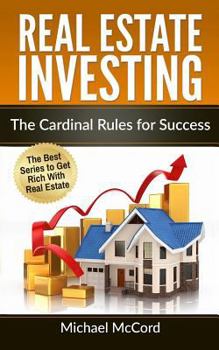 Paperback Real Estate Investing: The Cardinal Rules for Success Book