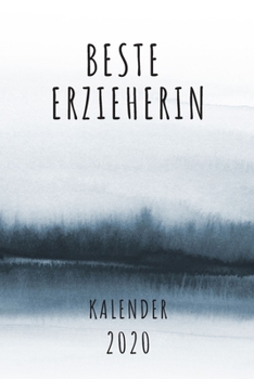 BESTE  Erzieherin KALENDER 2020: Cooles Geschenk für eine Erzieherin - Kalender Geschenkidee für das Jahr 2020 im White Black Design - mit ... - Neujahrs Geschenk (German Edition)