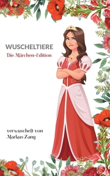 Paperback Wuscheltiere: Die Märchen-Edition [German] Book
