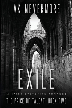 Exile : A Spicy Dystopian Sci-Fi Romance