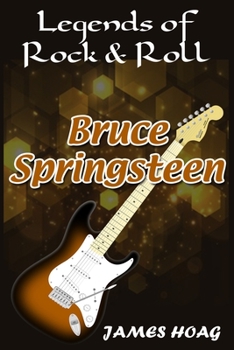 Paperback Legends of Rock & Roll - Bruce Springsteen Book