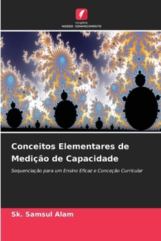 Conceitos Elementares de Medição de Capacidade (Portuguese Edition)