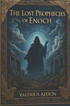 Paperback The Lost Prophecies of Enoch Book