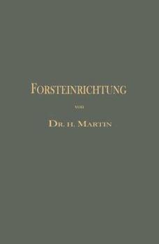 Paperback Die Forsteinrichtung [German] Book