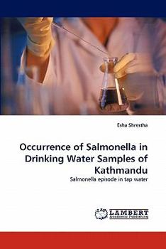 Paperback Occurrence of Salmonella in Drinking Water Samples of Kathmandu Book