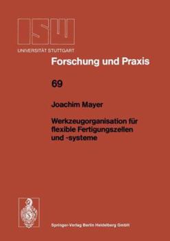 Paperback Werkzeugorganisation Für Flexible Fertigungszellen Und -Systeme [German] Book