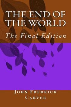 Paperback The End of the World: The Final Edition Book