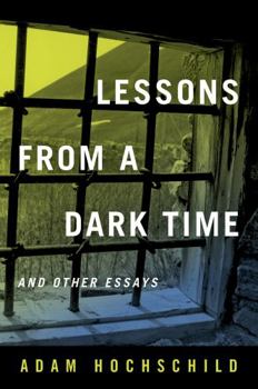 Hardcover Lessons from a Dark Time and Other Essays Book