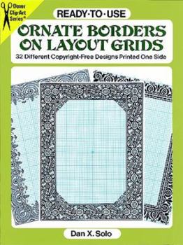 Paperback Ready-To-Use Ornate Borders on Layout Grids: 32 Different Copyright-Free Designs Printed One Side Book