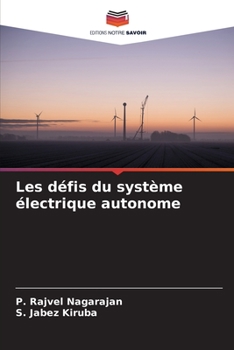Paperback Les défis du système électrique autonome [French] Book