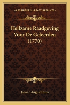 Paperback Heilzame Raadgeving Voor De Geleerden (1770) [Dutch] Book