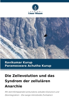 Paperback Die Zellevolution und das Syndrom der zellulären Anarchie [German] Book