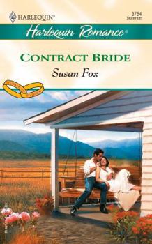 Contract Bride - Book #8 of the To Have and To Hold