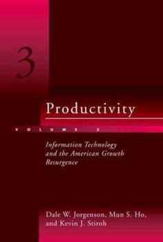 Hardcover Productivity: Information Technology and the American Growth Resurgence Book