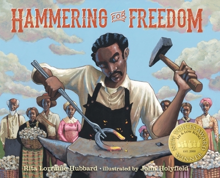 Hardcover Hammering for Freedom: The William Lewis Story Book