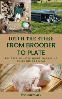 Paperback From Brooder to Plate - Aussie version: The Step-by-Step Guide to Raising Chickens for Meat Book