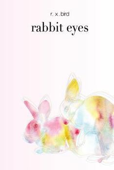 Paperback Rabbit Eyes: On Love, Loss, and Dead Disco Book