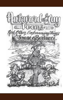 Paperback Awkward Guy: Poems and other embarrassing things Book