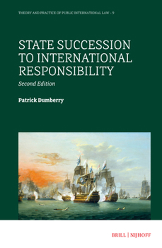 Hardcover State Succession to International Responsibility: Second Edition Book