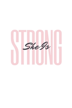 Paperback She is Strong: Notebook / Simple Blank Lined Writing Journal / Confidence / Memo / Feminism Movement / Feminist / Gender Equality / G Book