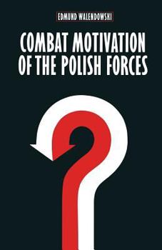 Paperback Combat Motivation of the Polish Forces Book