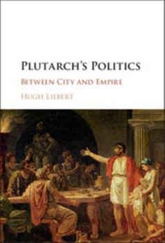 Hardcover Plutarch's Politics Book