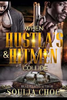 Paperback When Hustlas & Hitmen Collide Book