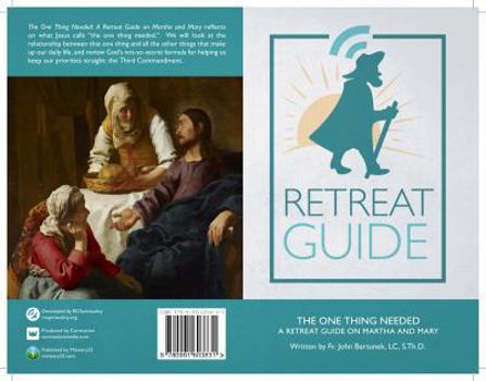 Paperback Retreat Guide Booklet - The One Thing Needed: A Retreat Guide on Martha and Mary Book