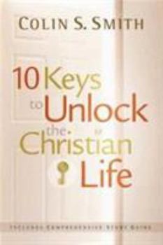 Paperback 10 Keys to Unlock the Christian Life Book