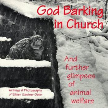 Paperback God Barking in Church: And Further Glimpses of Animal Welfare Book