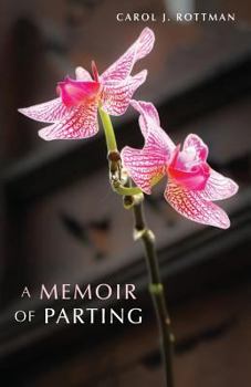 Paperback A Memoir of Parting Book