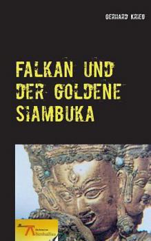 Paperback Falkan und der goldene Siambuka [German] Book