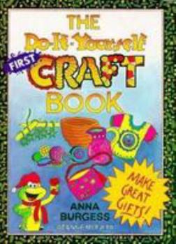 Paperback The Do-It-Yourself First Craft Book