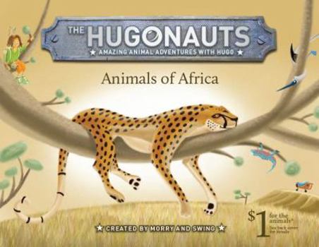 The Hugonauts - Animals of Africa