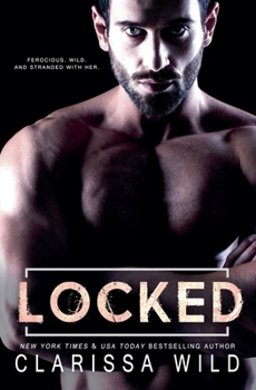 Locked (Savage Men)
