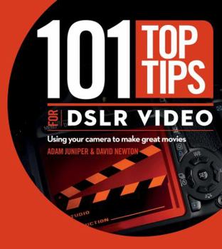 Paperback 101 Top Tips for DSLR Video Book