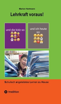 Hardcover Lehrkraft voraus!: Aus dem Leben einer Grundschullehrerin [German] Book