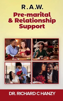 Hardcover R.A.W: Pre-marital & Relationship Support Book
